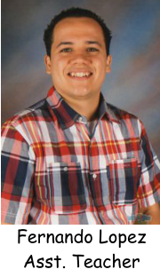 Fernando Lopez Asst. Teacher